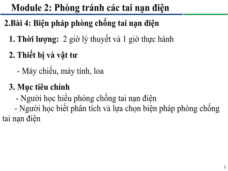 Bài giảng Module 2: Phòng tránh các tai nạn điện - Bài 4: Biện pháp phòng chống tai nạn điện trang 2