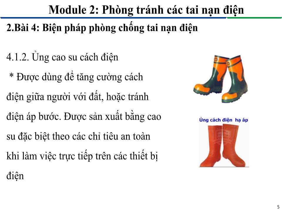 Bài giảng Module 2: Phòng tránh các tai nạn điện - Bài 4: Biện pháp phòng chống tai nạn điện trang 5