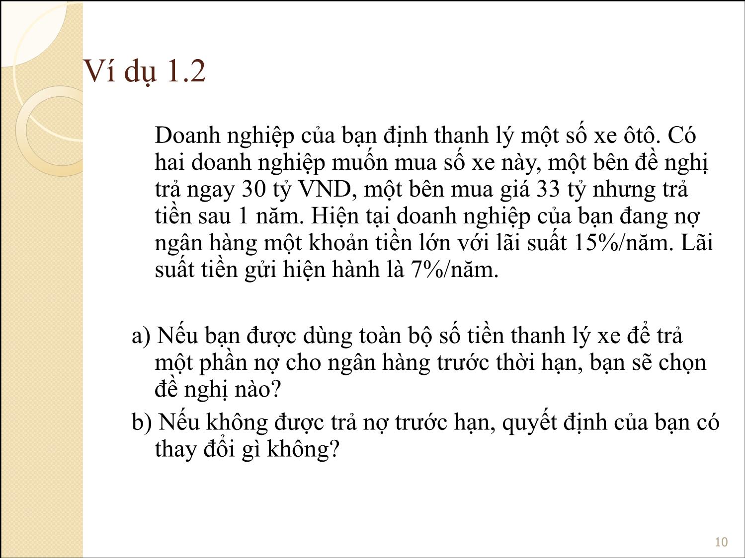 Bài giảng Phân tích tài chính - Bài 4+5: Chiết khấu ngân lưu. Giá trị hiện tại trang 10