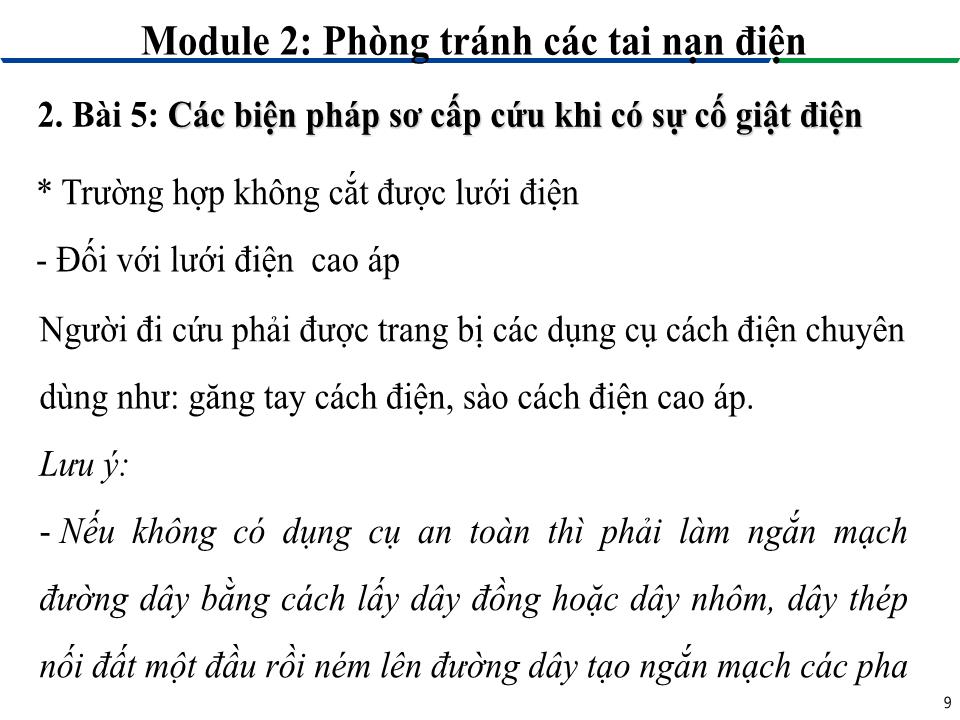 Giáo trình Module 2: Phòng tránh các tai nạn điện - Bài 5: Các biện pháp sơ cấp cứu khi có sự cố giật điện trang 9