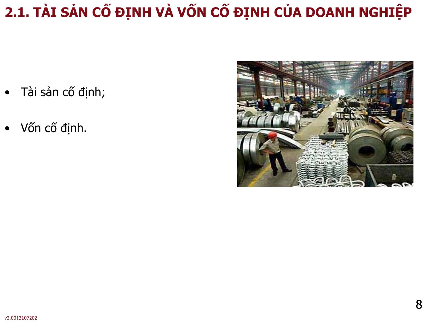 Bài giảng môn Phân tích báo cáo tài chính - Bài 4: Vốn kinh doanh của doanh nghiệp - Nguyễn Thị Hà trang 8