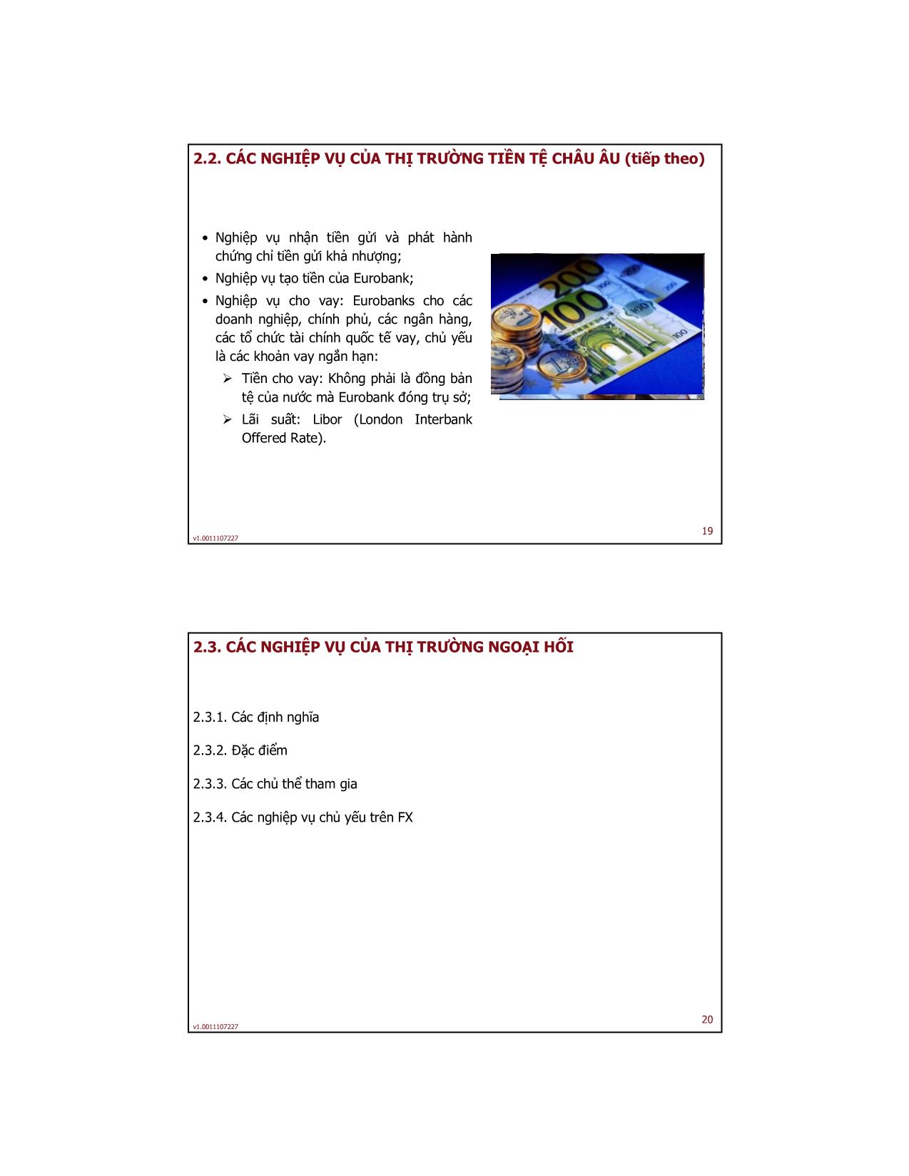 Bài giảng Tài chính quốc tế - Bài 3: Các nghiệp vụ của thị trường tài chính quốc tế - Trần Thị Hải An trang 10