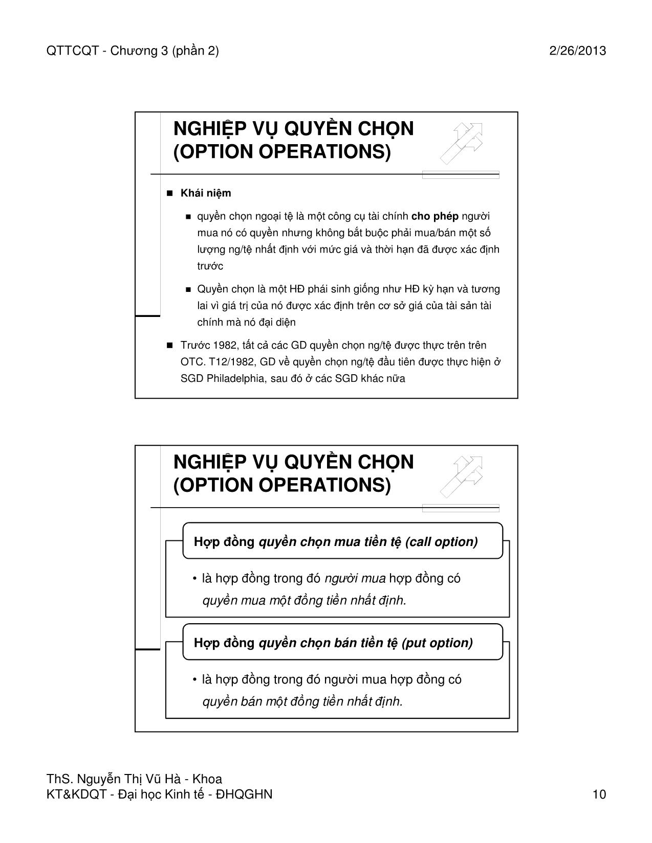 Bài giảng Quản trị tài chính quốc tế - Chương 3, Phần 2: Các thị trường ngoại hối phái sinh - Nguyễn Thị Vũ Hà trang 10