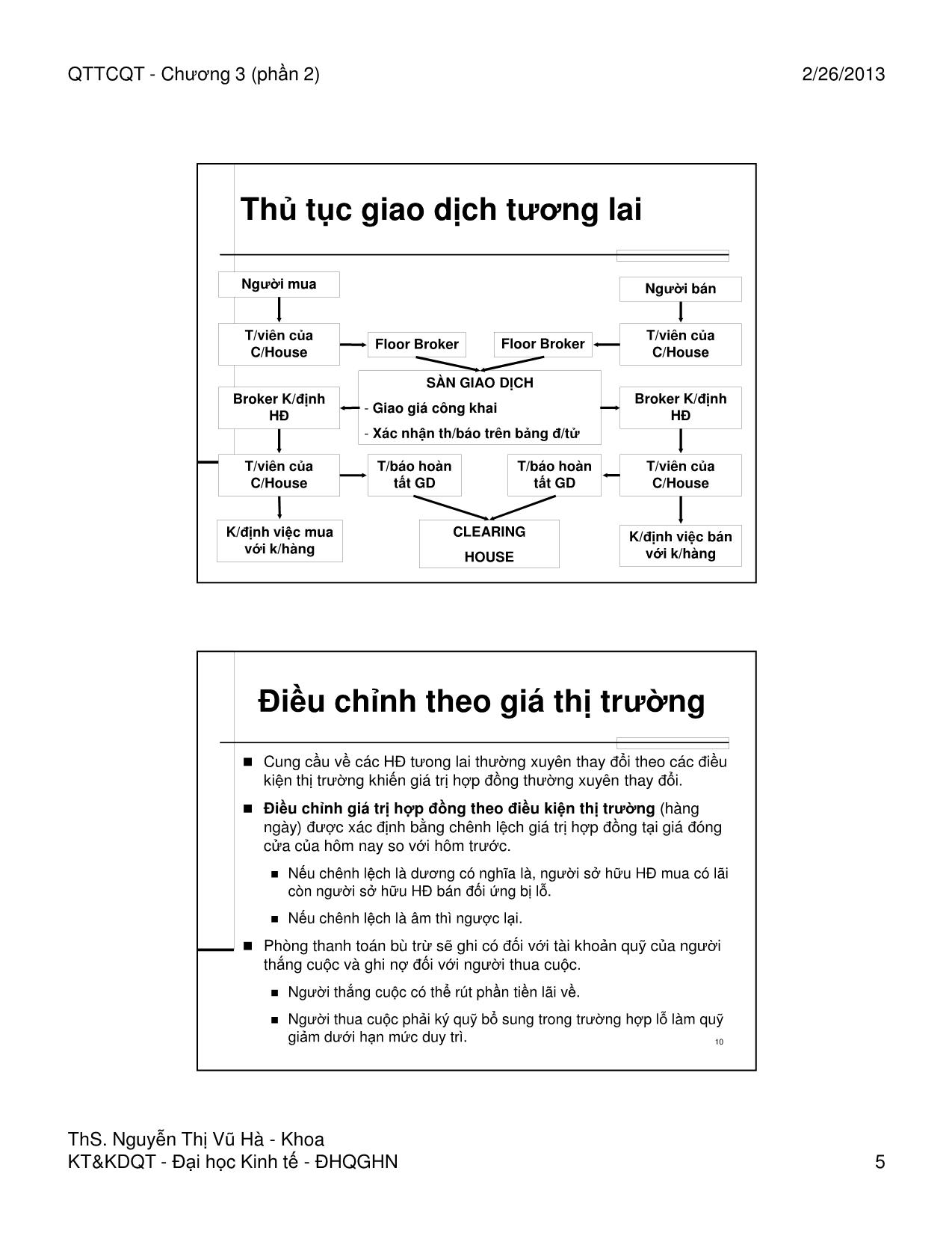 Bài giảng Quản trị tài chính quốc tế - Chương 3, Phần 2: Các thị trường ngoại hối phái sinh - Nguyễn Thị Vũ Hà trang 5