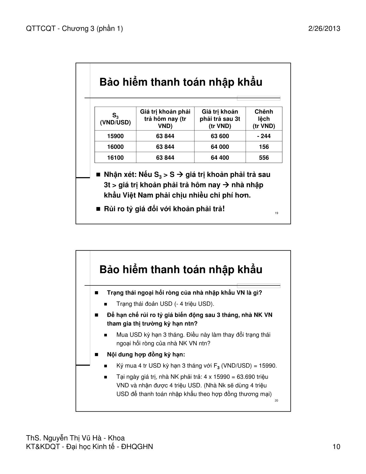 Bài giảng Quản trị tài chính quốc tế - Chương 3, Phần 1: Các thị trường ngoại hối phái sinh - Nguyễn Thị Vũ Hà trang 10