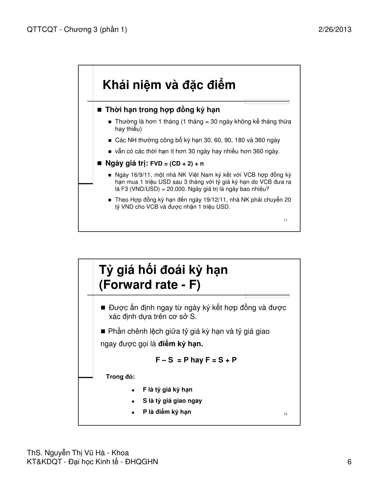 Bài giảng Quản trị tài chính quốc tế - Chương 3, Phần 1: Các thị trường ngoại hối phái sinh - Nguyễn Thị Vũ Hà trang 6