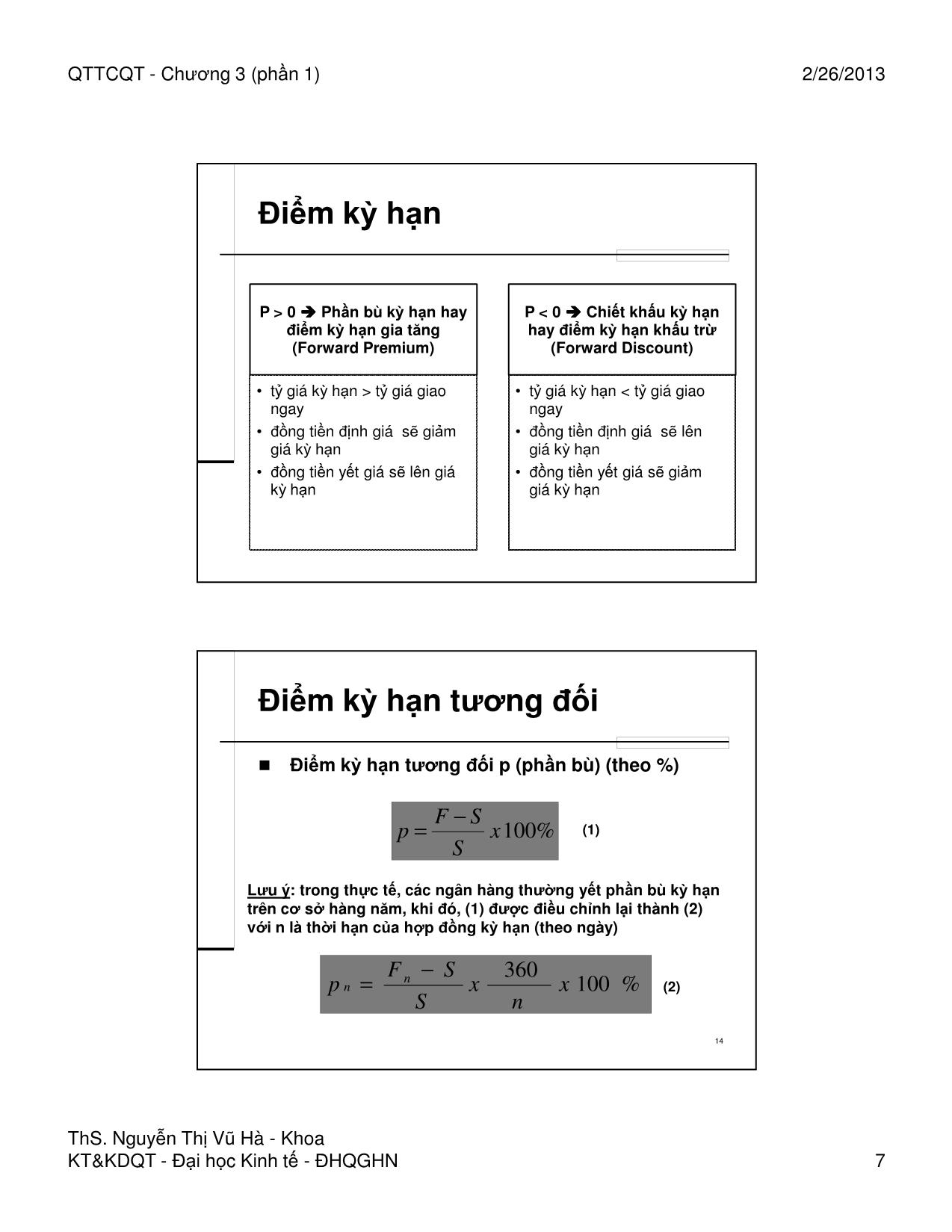 Bài giảng Quản trị tài chính quốc tế - Chương 3, Phần 1: Các thị trường ngoại hối phái sinh - Nguyễn Thị Vũ Hà trang 7