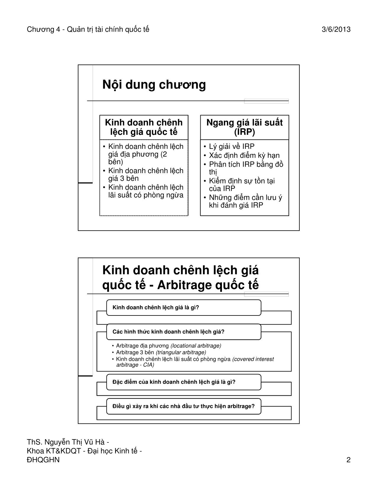 Bài giảng Quản trị tài chính quốc tế - Chương 4: Kinh doanh chênh lệch giá và ngang giá lãi suất quốc tế - Nguyễn Thị Vũ Hà trang 2