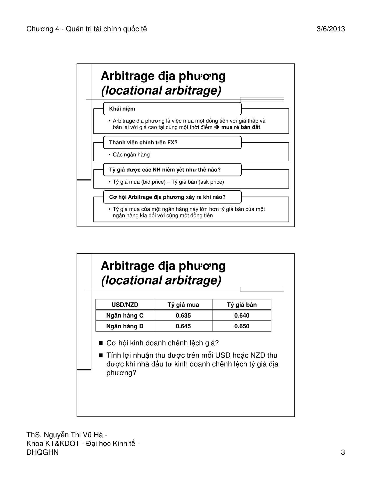 Bài giảng Quản trị tài chính quốc tế - Chương 4: Kinh doanh chênh lệch giá và ngang giá lãi suất quốc tế - Nguyễn Thị Vũ Hà trang 3