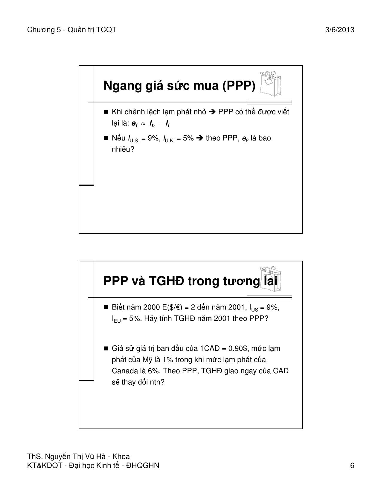 Bài giảng Quản trị tài chính quốc tế - Chương 5: Mối quan hệ giữa lạm phát, lãi suất và tỷ giá hối đoái - Nguyễn Thị Vũ Hà trang 6