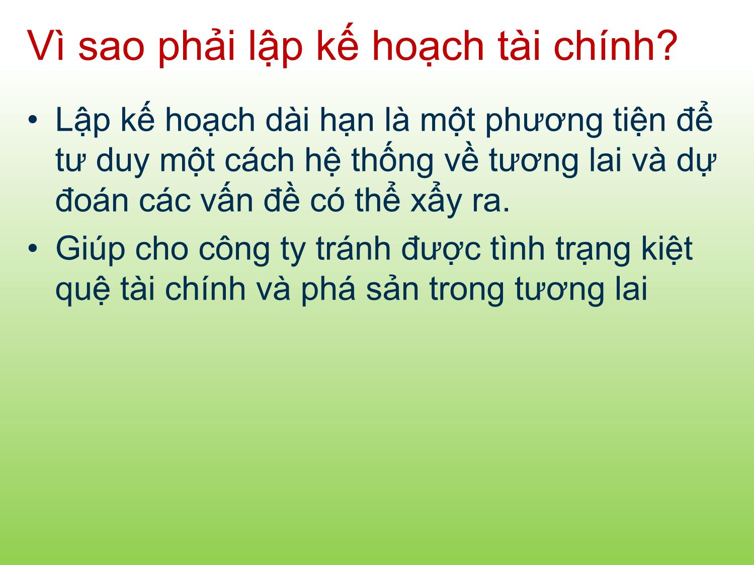 Bài giảng Tài chính doanh nghiệp - Chương 4: Lập kế hoạch tài chính dài hạn - Trần Thị Thái Hà trang 2