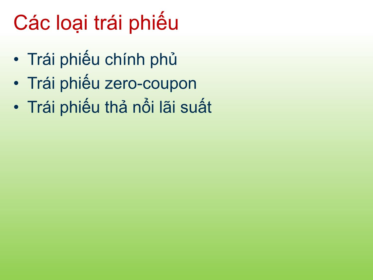 Bài giảng Tài chính doanh nghiệp - Chương 6: Định giá trái phiếu và cổ phiếu phổ thông - Trần Thị Thái Hà trang 4