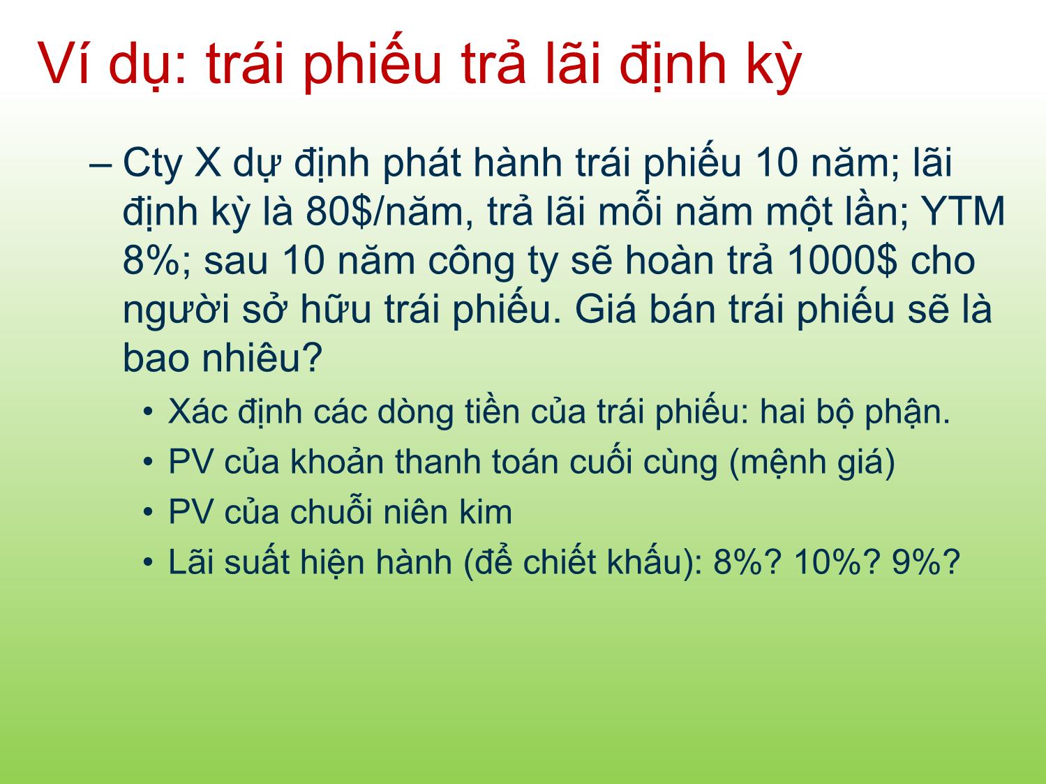 Bài giảng Tài chính doanh nghiệp - Chương 6: Định giá trái phiếu và cổ phiếu phổ thông - Trần Thị Thái Hà trang 7