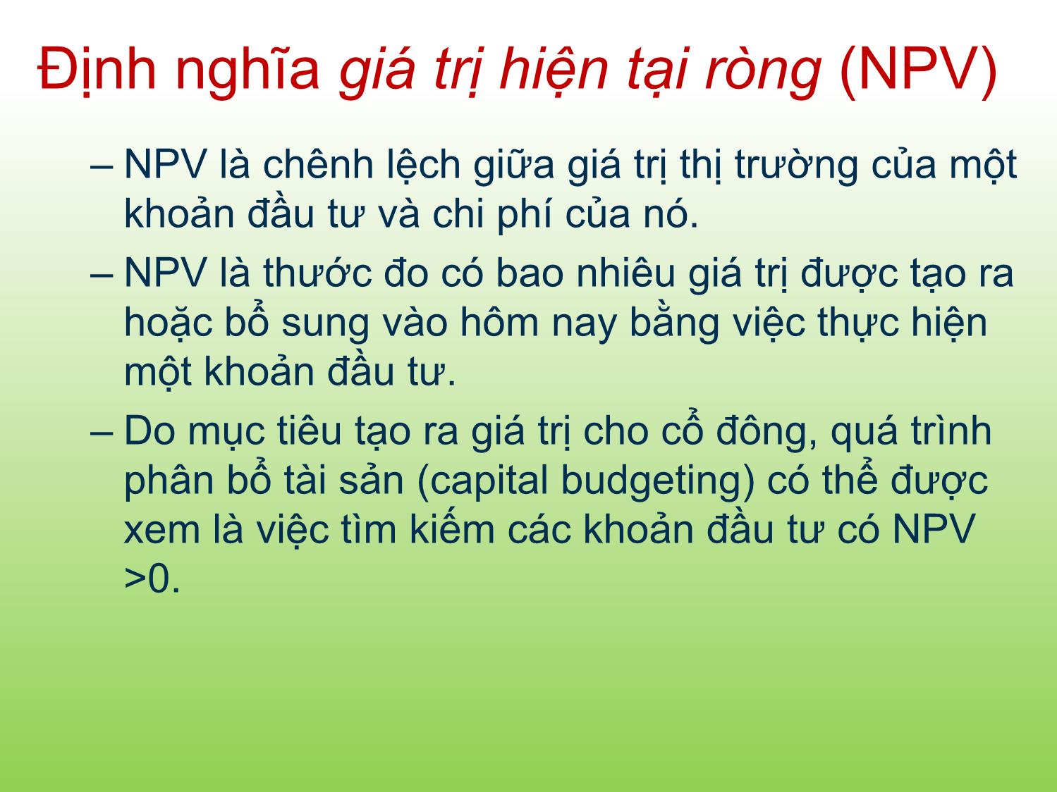 Bài giảng Tài chính doanh nghiệp - Chương 7: NPV và các tiêu chuẩn đầu tư khác - Trần Thị Thái Hà trang 10