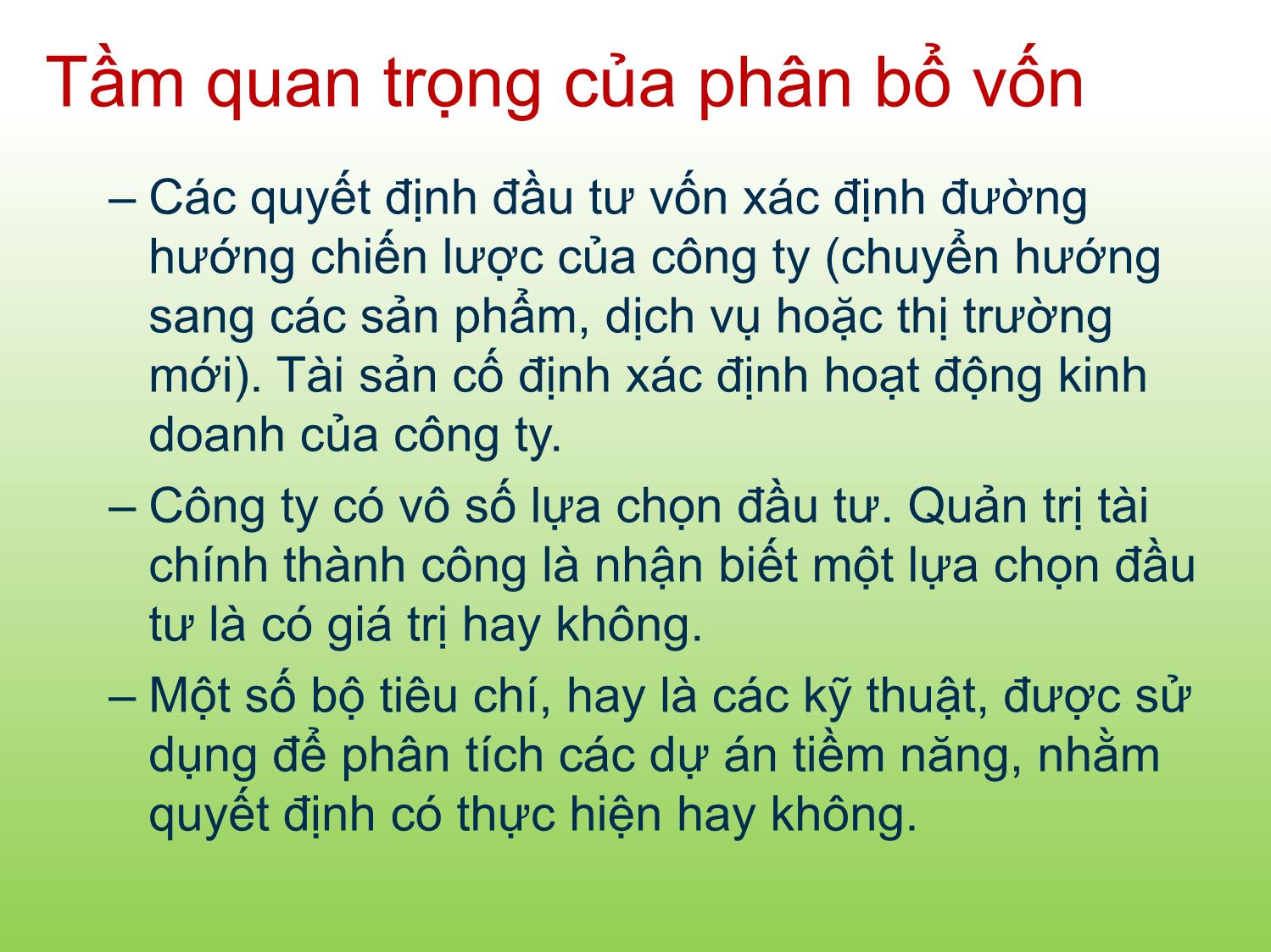 Bài giảng Tài chính doanh nghiệp - Chương 7: NPV và các tiêu chuẩn đầu tư khác - Trần Thị Thái Hà trang 3