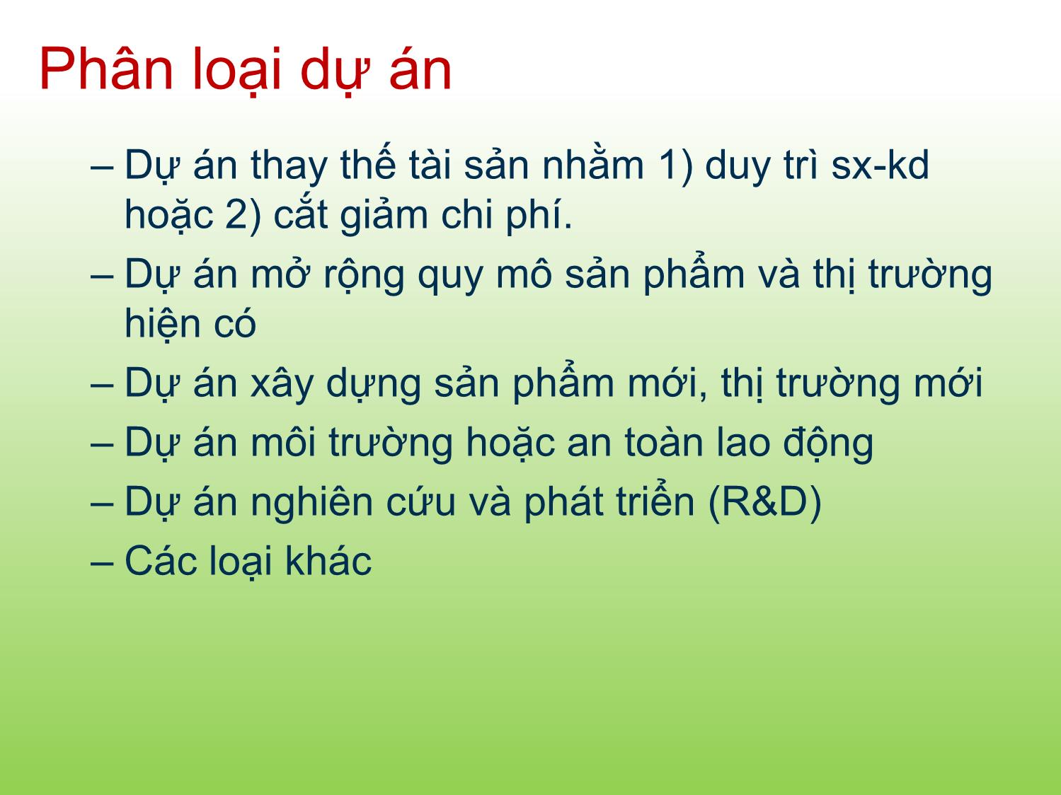 Bài giảng Tài chính doanh nghiệp - Chương 7: NPV và các tiêu chuẩn đầu tư khác - Trần Thị Thái Hà trang 5