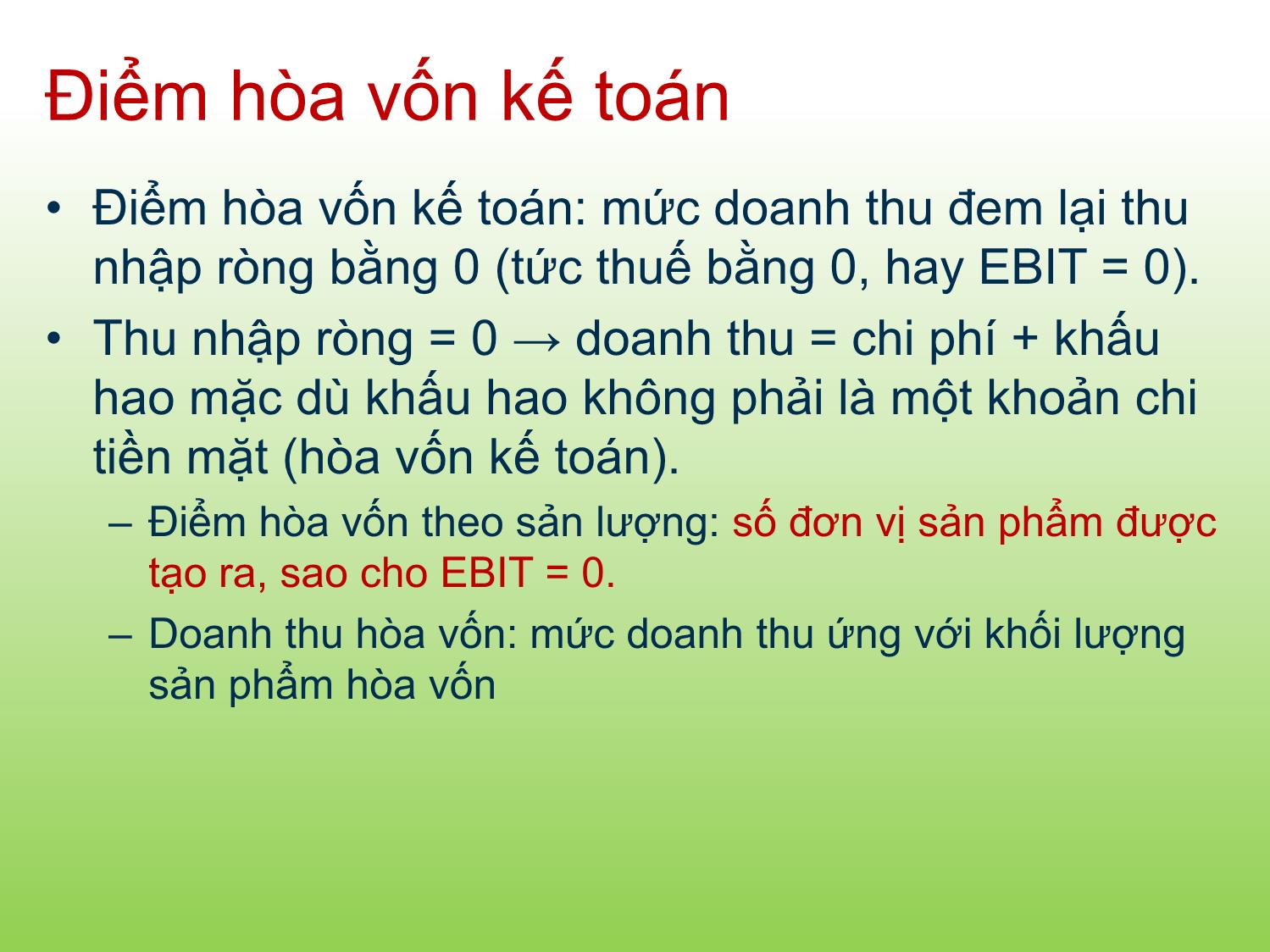 Bài giảng Tài chính doanh nghiệp - Chương 9: Phân tích hòa vốn và đòn bẩy - Trần Thị Thái Hà trang 8