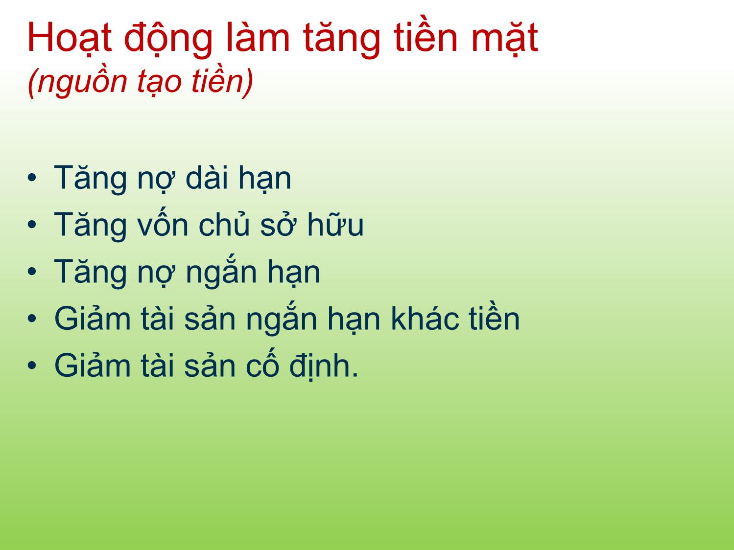 Bài giảng Tài chính doanh nghiệp - Chương 12: Quản trị tồn quỹ và thanh khoản - Trần Thị Thái Hà trang 6