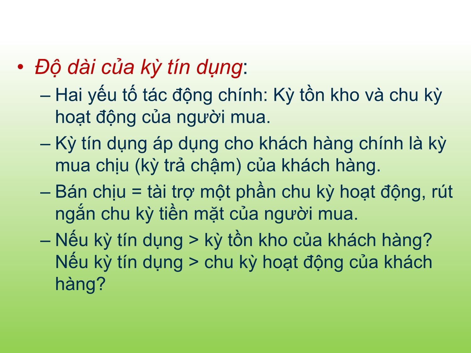 Bài giảng Tài chính doanh nghiệp - Chương 13: Quản trị tín dụng và hàng tồn kho - Trần Thị Thái Hà trang 10