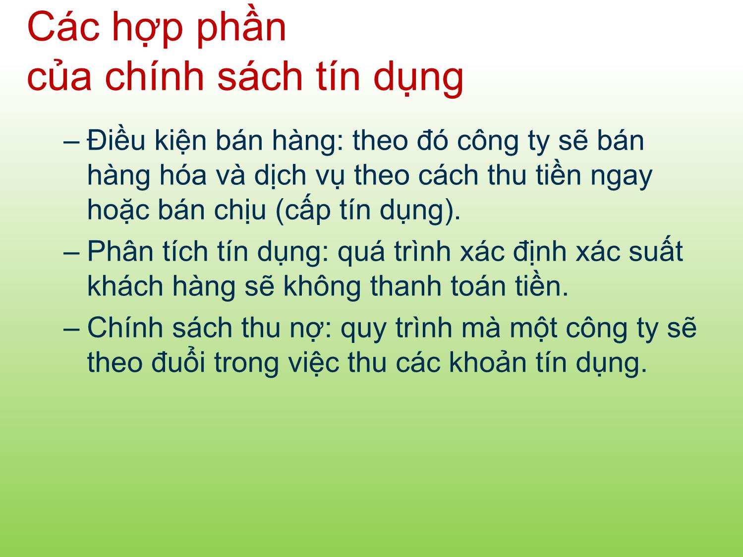 Bài giảng Tài chính doanh nghiệp - Chương 13: Quản trị tín dụng và hàng tồn kho - Trần Thị Thái Hà trang 4