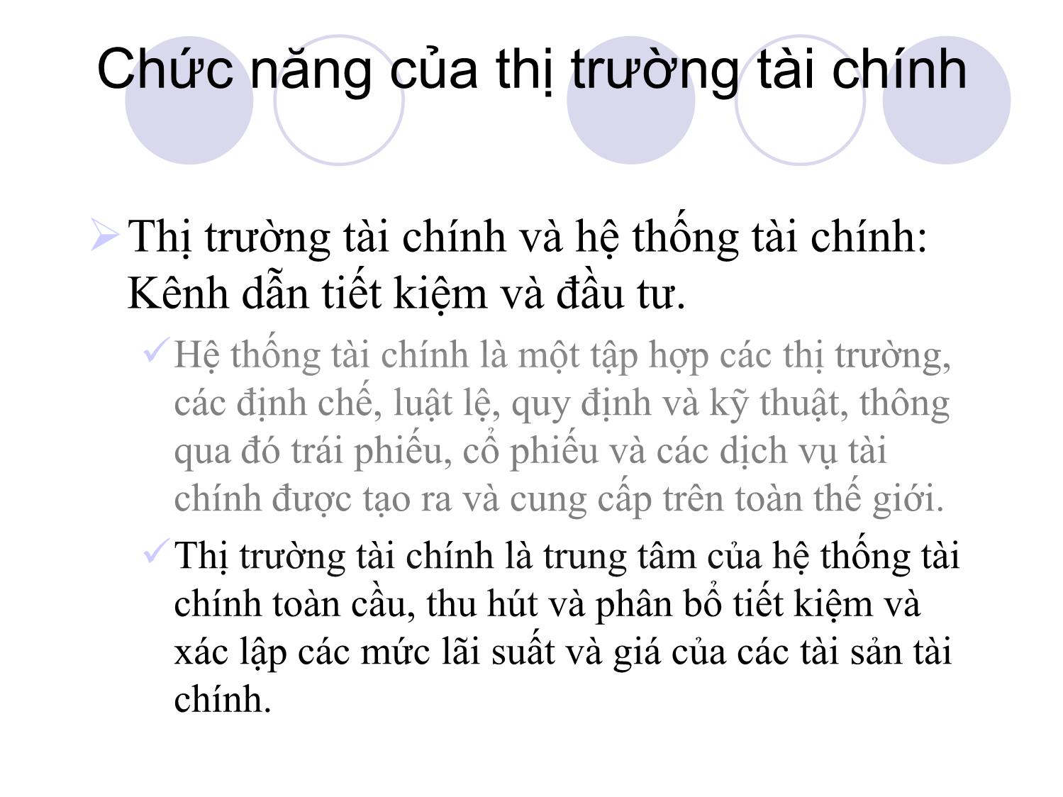 Bài giảng Thị trường tài chính và định chế tài chính - Chương 1: Tổng quan về các thị trường và định chế tài chính trang 4