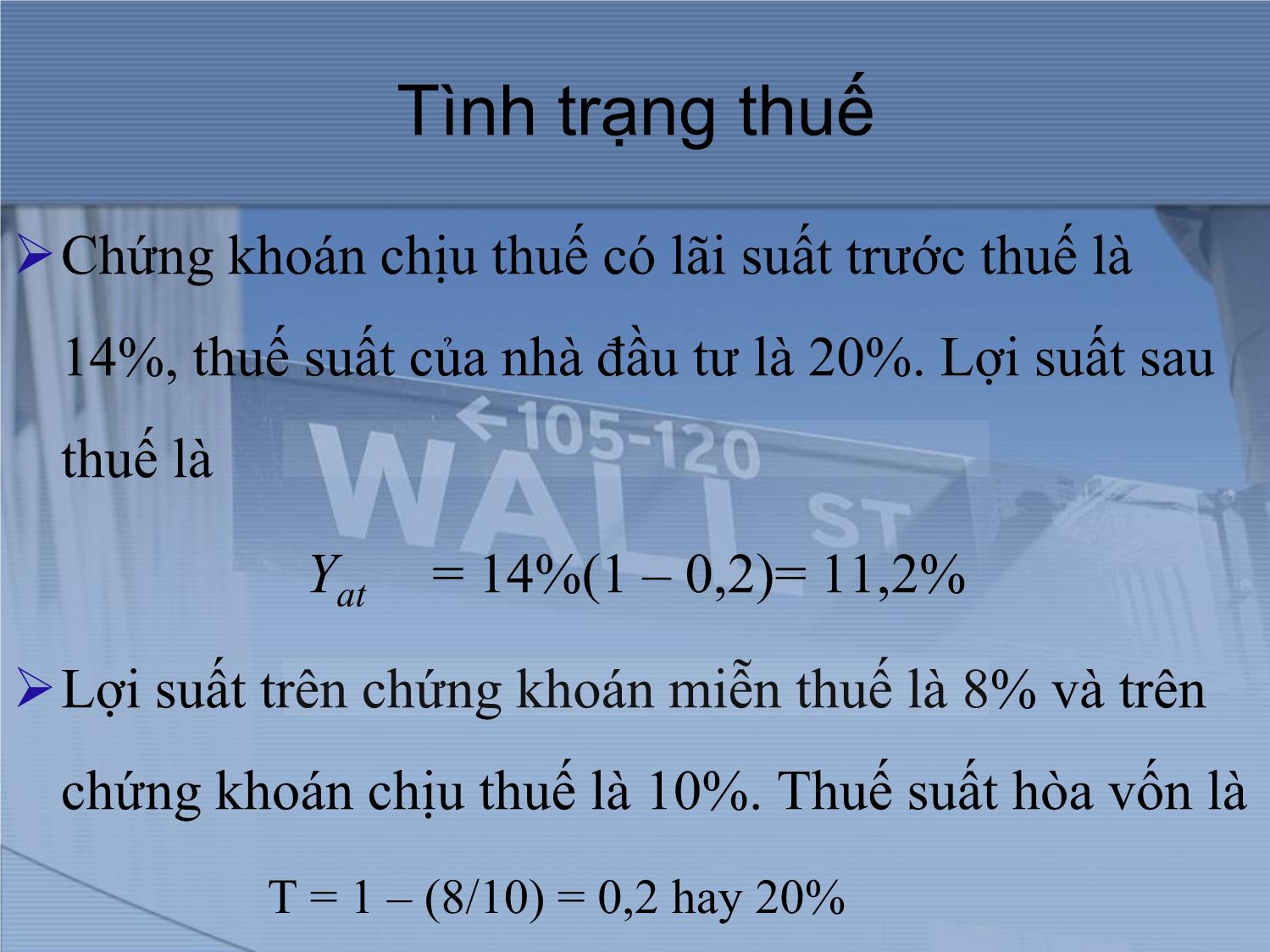 Bài giảng Thị trường tài chính và định chế tài chính - Chương 3: Cấu trúc của lãi suất trang 10