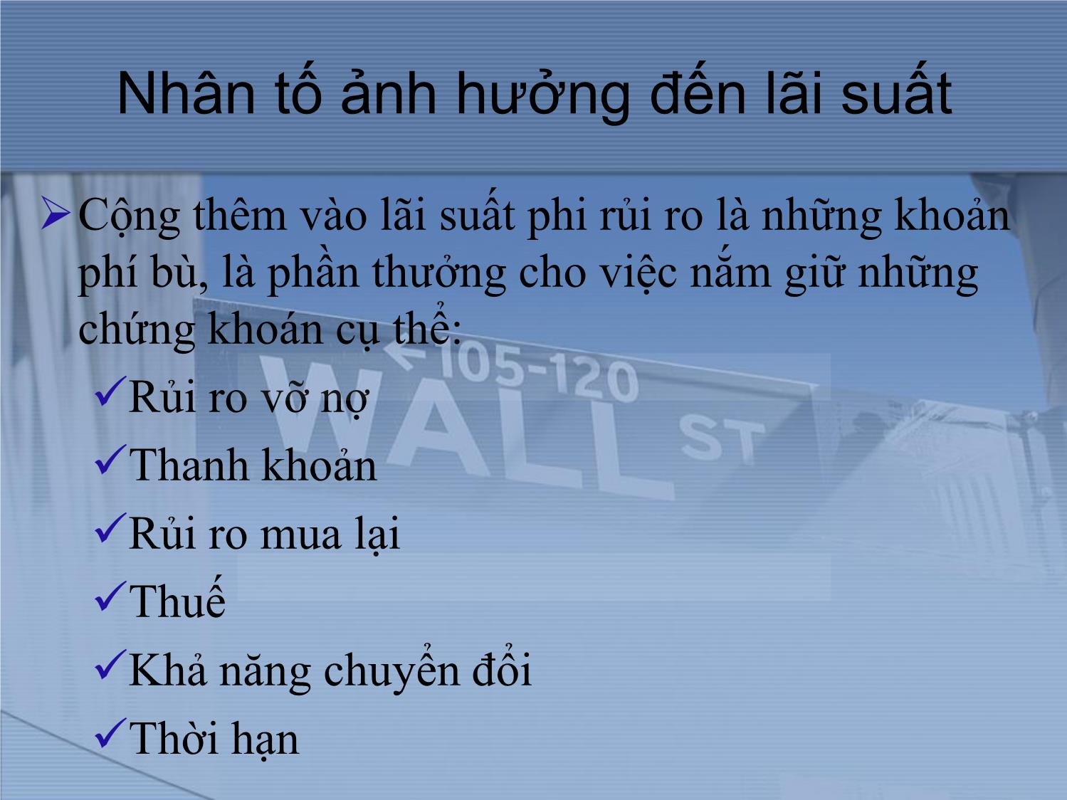 Bài giảng Thị trường tài chính và định chế tài chính - Chương 3: Cấu trúc của lãi suất trang 3