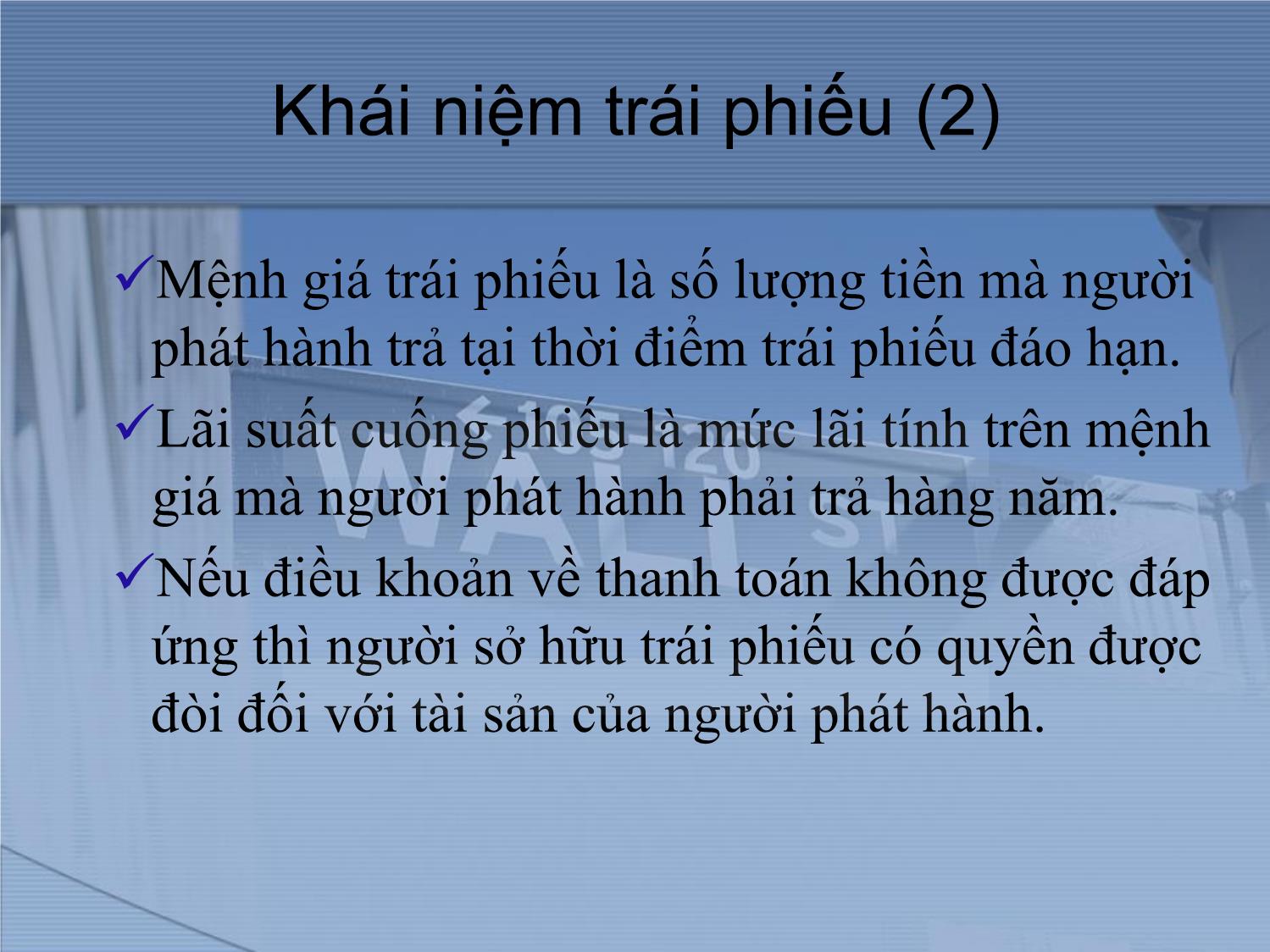 Bài giảng Thị trường tài chính và định chế tài chính - Chương 6: Thị trường trái phiếu trang 3