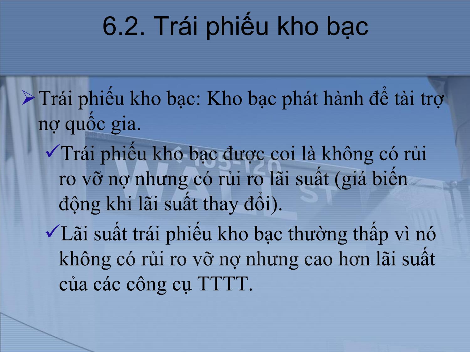 Bài giảng Thị trường tài chính và định chế tài chính - Chương 6: Thị trường trái phiếu trang 4