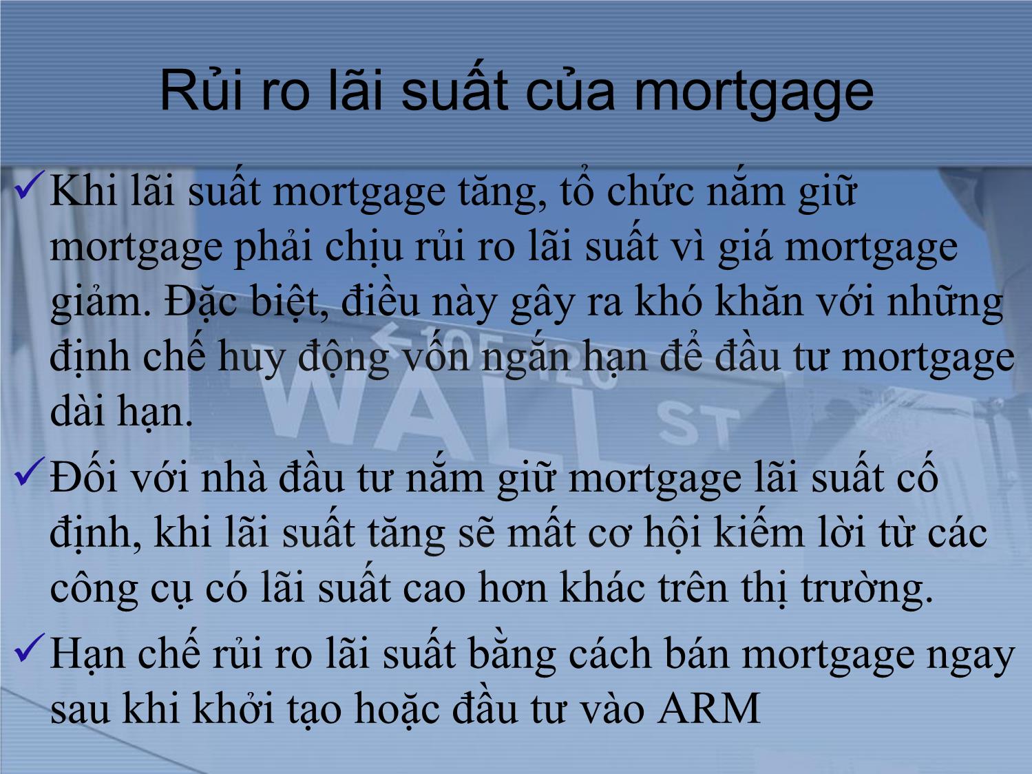 Bài giảng Thị trường tài chính và định chế tài chính - Chương 7: Thị trường khoản vay thế chấp bất động sản trang 10