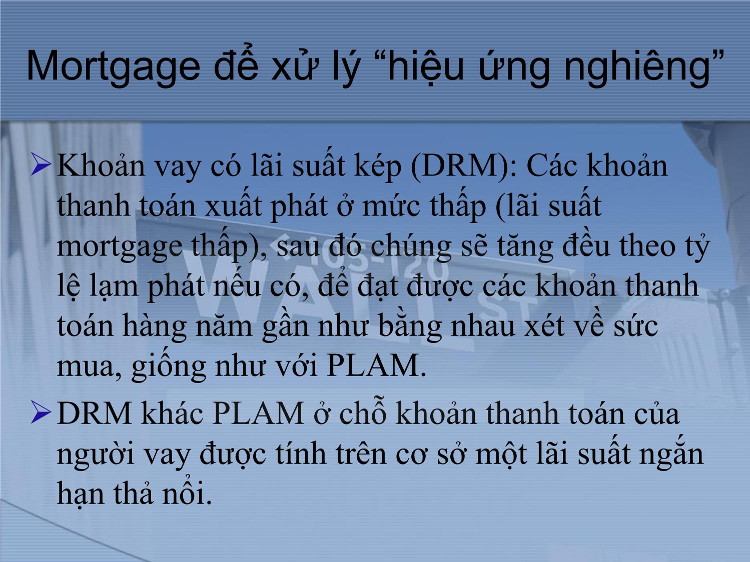 Bài giảng Thị trường tài chính và định chế tài chính - Chương 7: Thị trường khoản vay thế chấp bất động sản trang 9