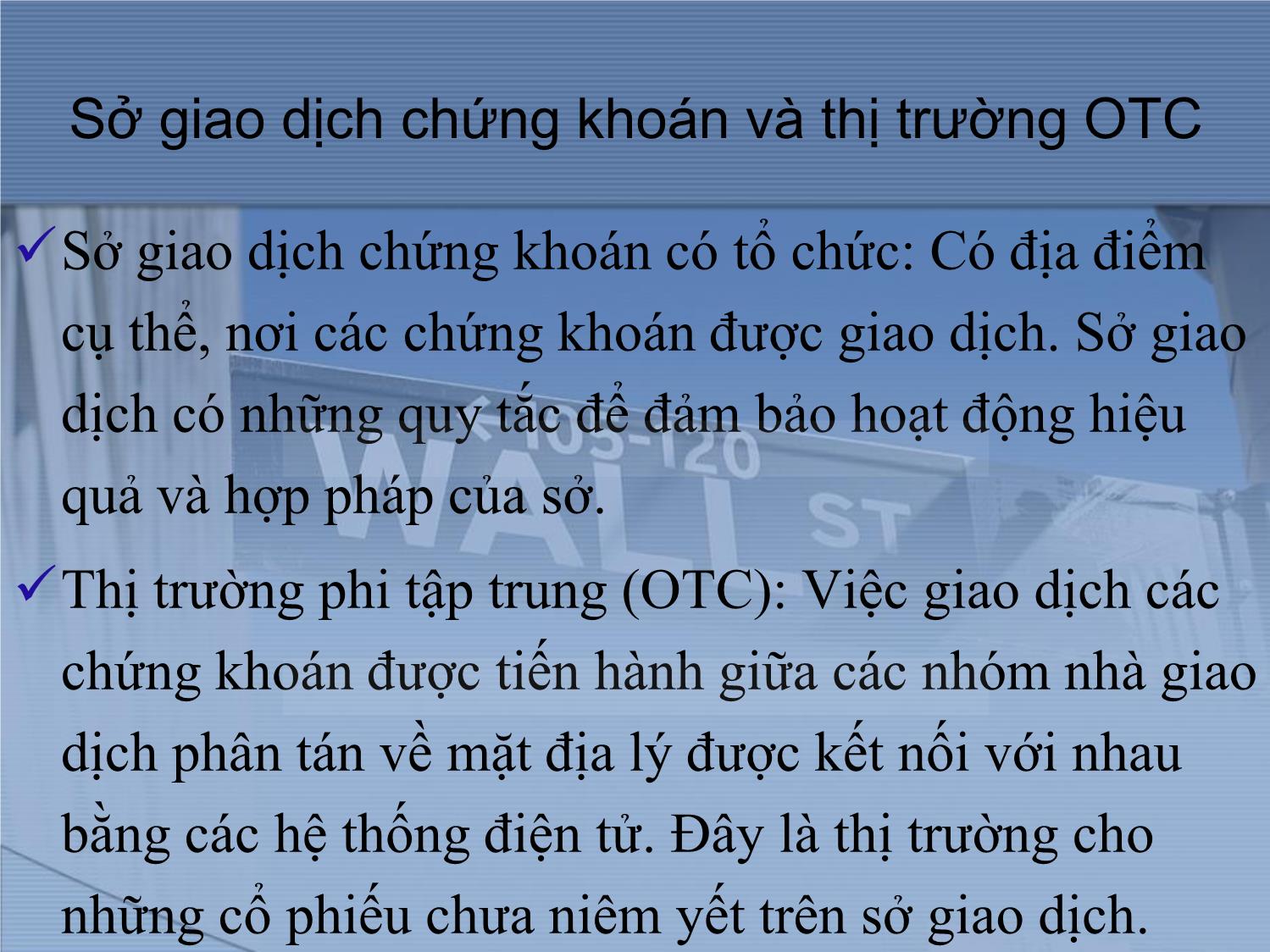 Bài giảng Thị trường tài chính và định chế tài chính - Chương 8: Thị trường và giao dịch cổ phiếu trang 2