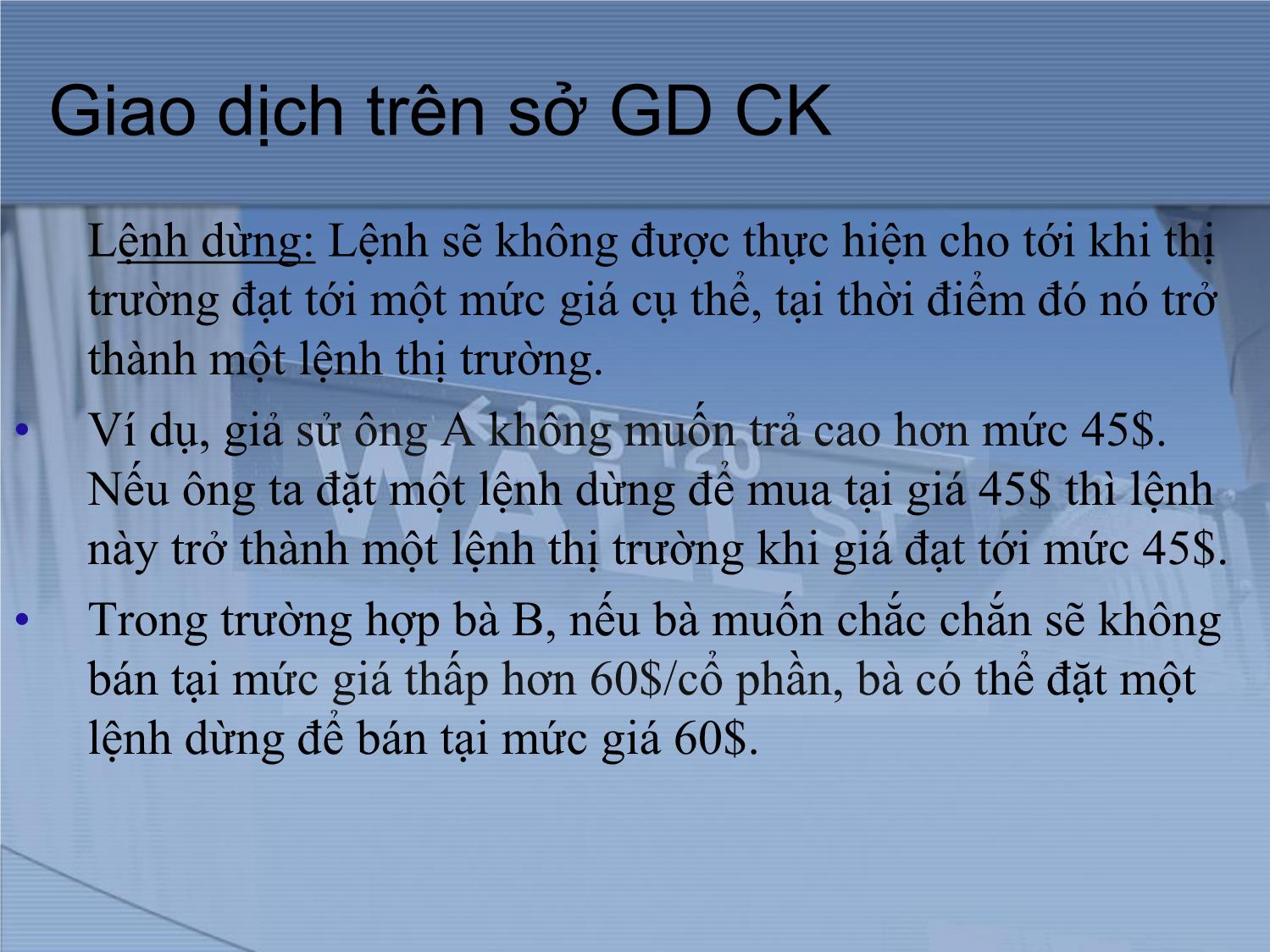 Bài giảng Thị trường tài chính và định chế tài chính - Chương 8: Thị trường và giao dịch cổ phiếu trang 9