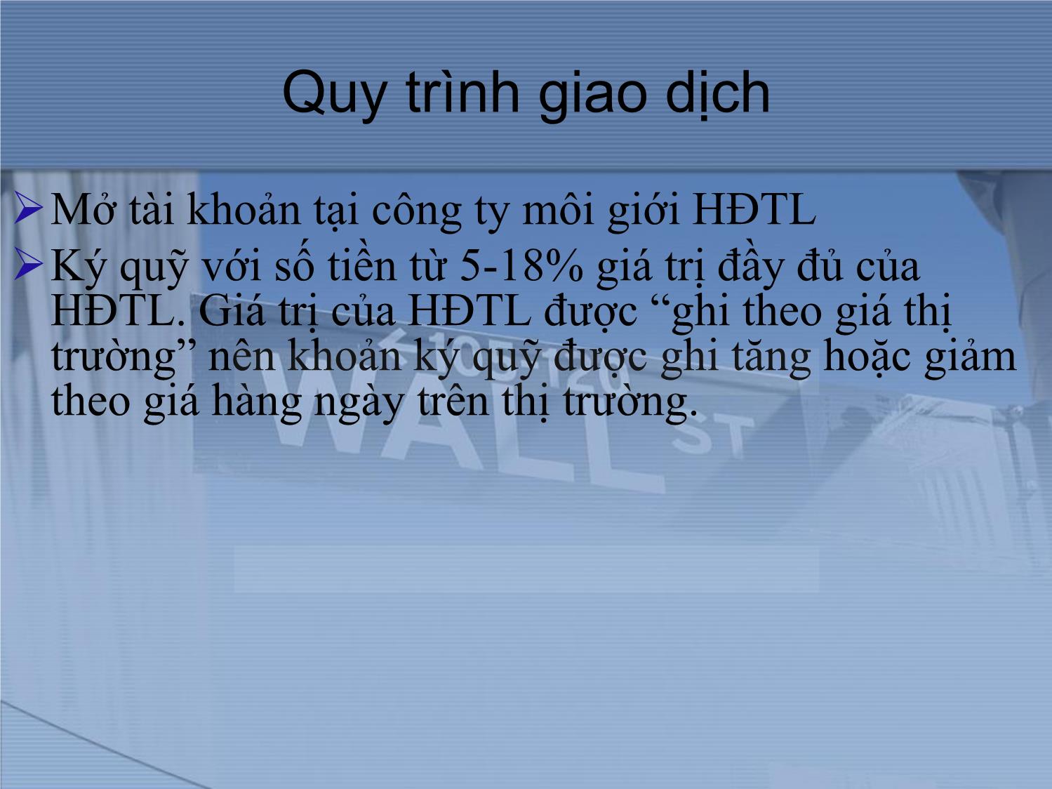 Bài giảng Thị trường tài chính và định chế tài chính - Chương 9: Thị trường hợp đồng kỳ hạn và hợp đồng tương lai tài chính trang 10