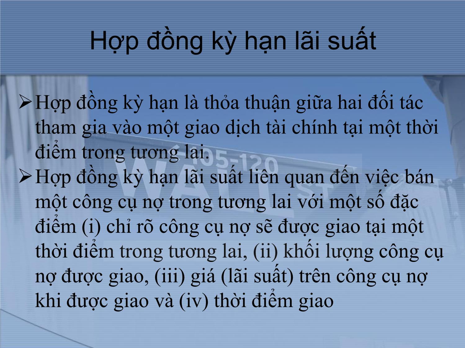 Bài giảng Thị trường tài chính và định chế tài chính - Chương 9: Thị trường hợp đồng kỳ hạn và hợp đồng tương lai tài chính trang 3