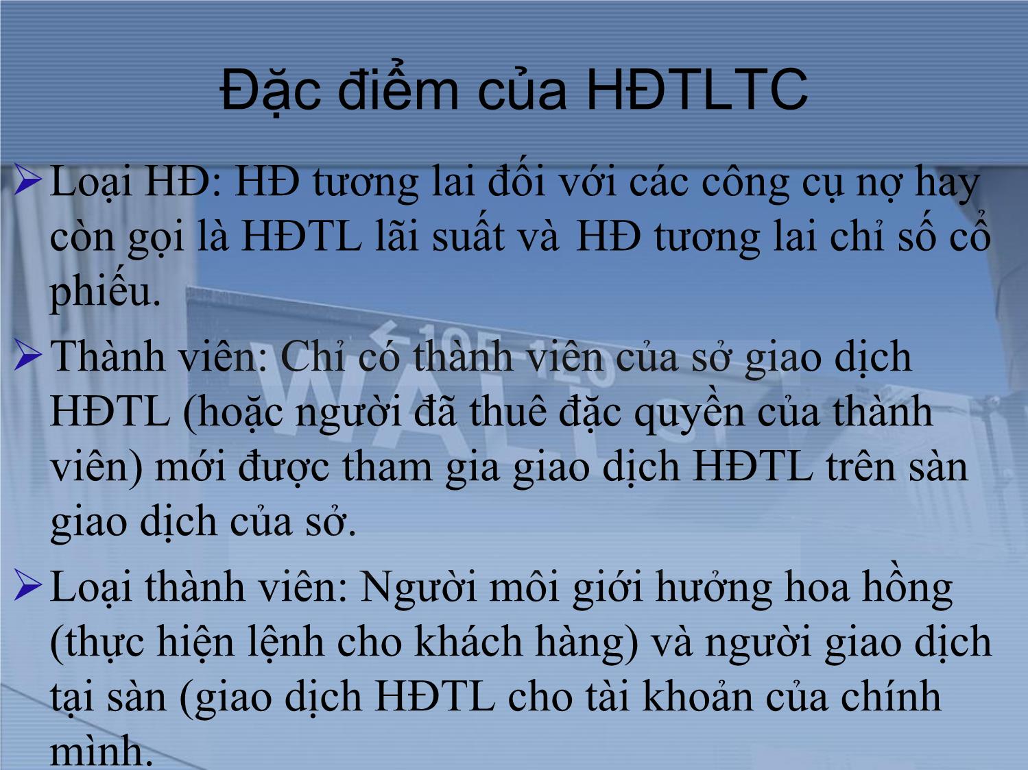 Bài giảng Thị trường tài chính và định chế tài chính - Chương 9: Thị trường hợp đồng kỳ hạn và hợp đồng tương lai tài chính trang 9