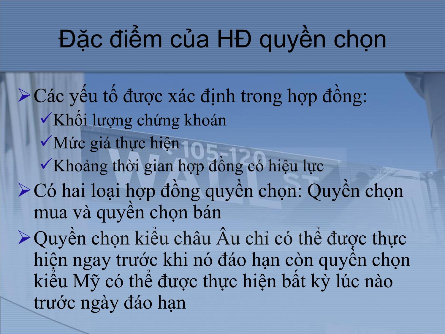 Bài giảng Thị trường tài chính và định chế tài chính - Chương 10: Thị trường quyền chọn trang 3