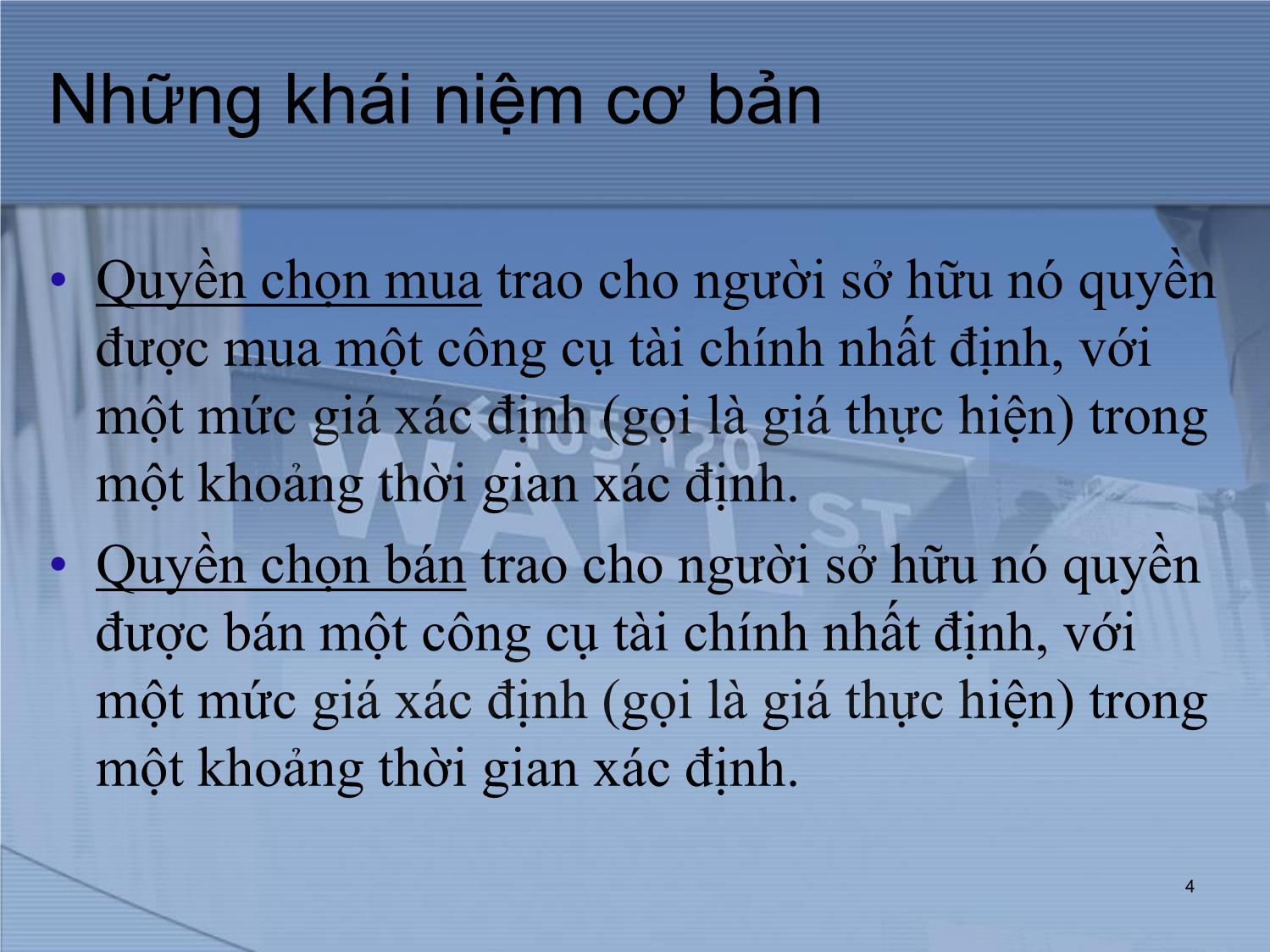 Bài giảng Thị trường tài chính và định chế tài chính - Chương 10: Thị trường quyền chọn trang 4