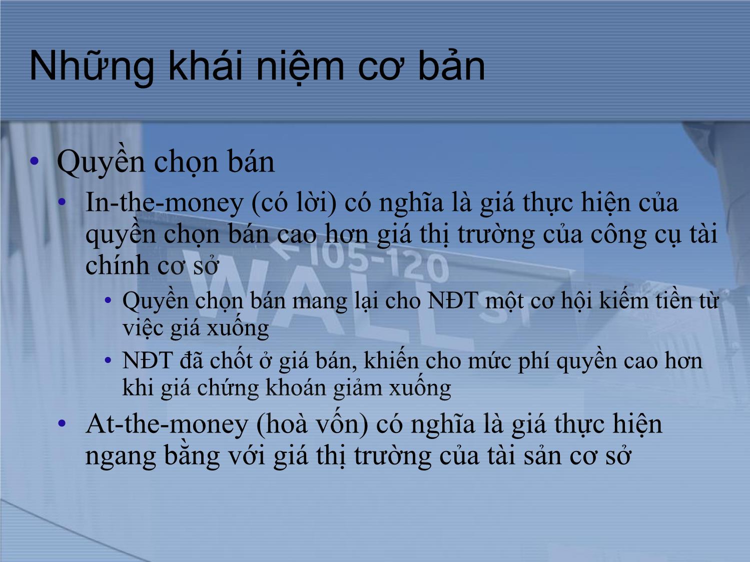 Bài giảng Thị trường tài chính và định chế tài chính - Chương 10: Thị trường quyền chọn trang 7