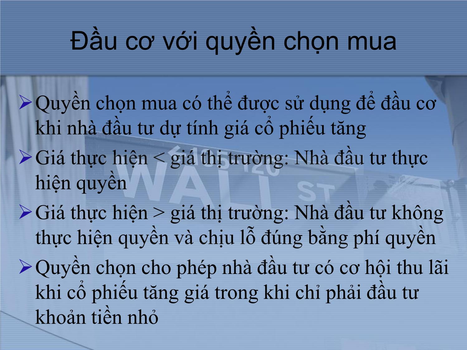 Bài giảng Thị trường tài chính và định chế tài chính - Chương 10: Thị trường quyền chọn trang 8