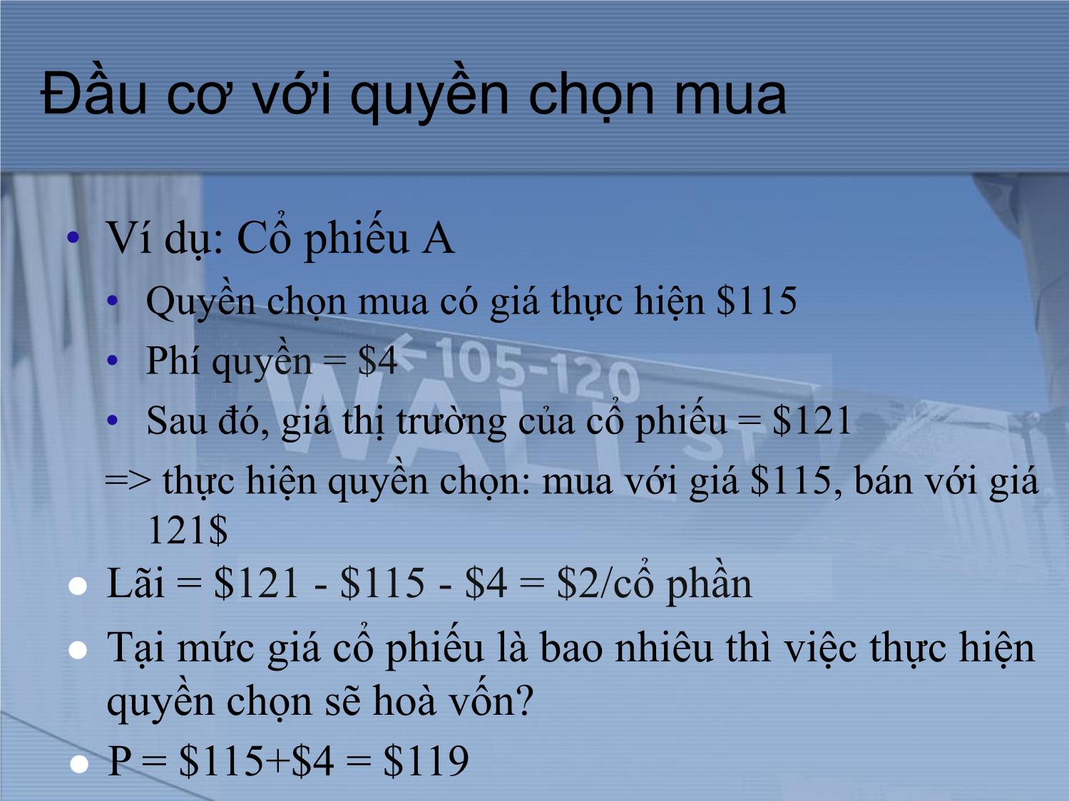 Bài giảng Thị trường tài chính và định chế tài chính - Chương 10: Thị trường quyền chọn trang 9