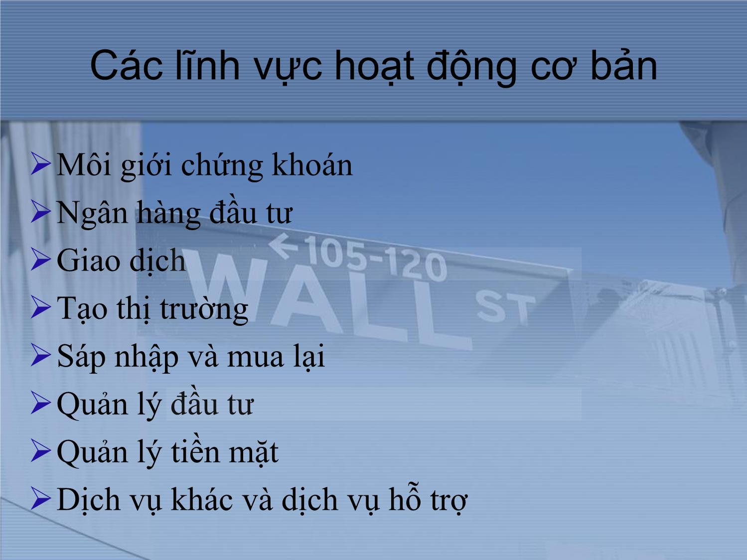 Bài giảng Thị trường tài chính và định chế tài chính - Chương 16: Công ty chứng khoán và ngân hàng đầu tư trang 4