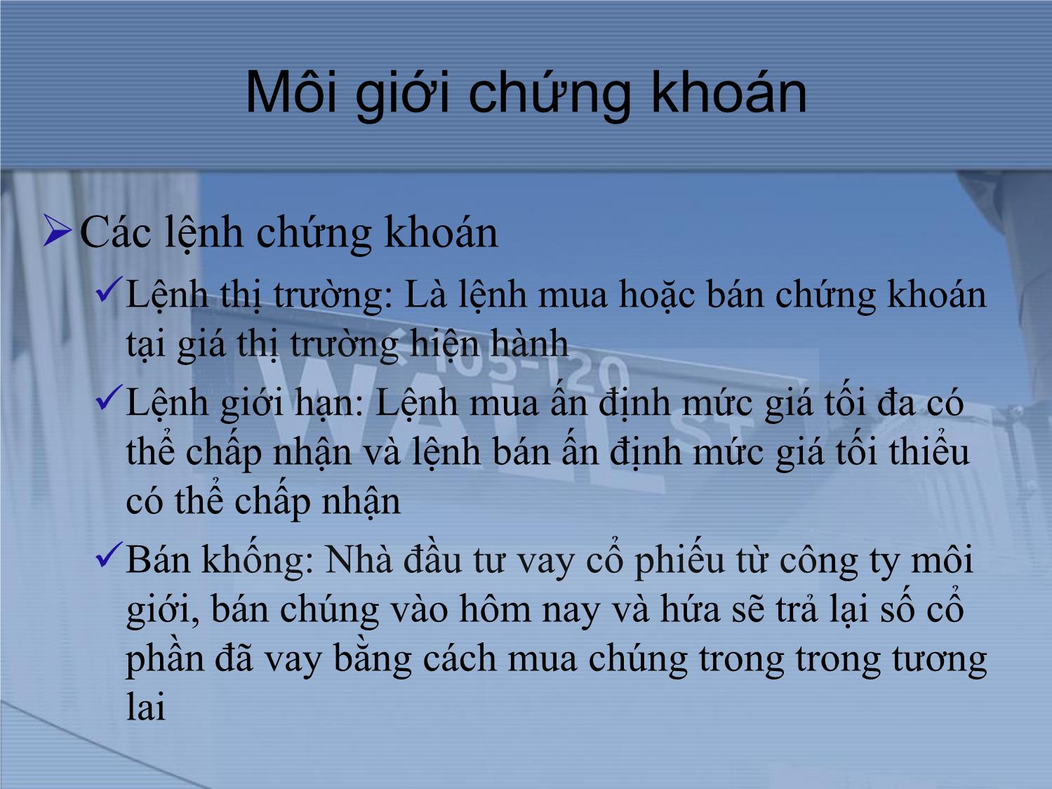 Bài giảng Thị trường tài chính và định chế tài chính - Chương 16: Công ty chứng khoán và ngân hàng đầu tư trang 6