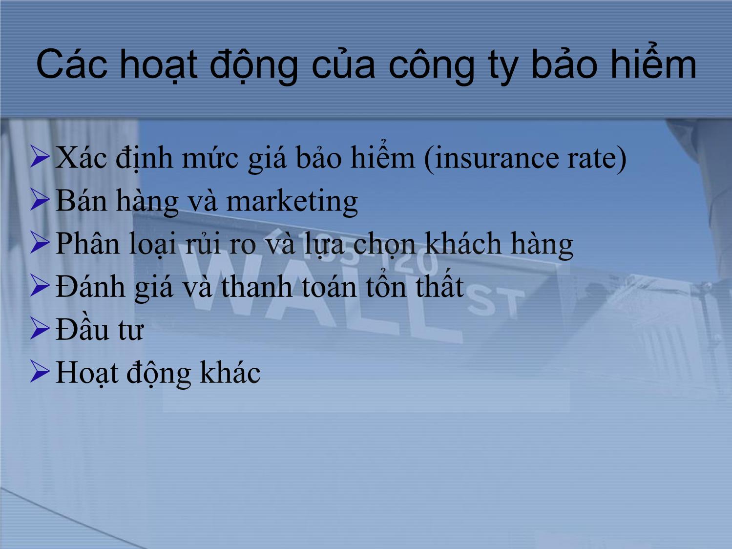 Bài giảng Thị trường tài chính và định chế tài chính - Chương 17: Công ty bảo hiểm trang 10