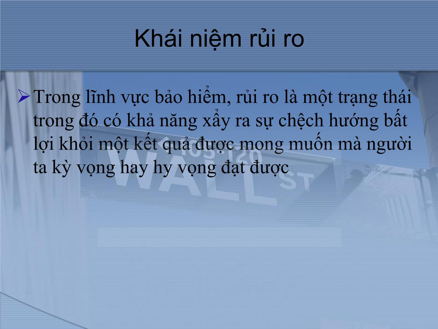 Bài giảng Thị trường tài chính và định chế tài chính - Chương 17: Công ty bảo hiểm trang 2