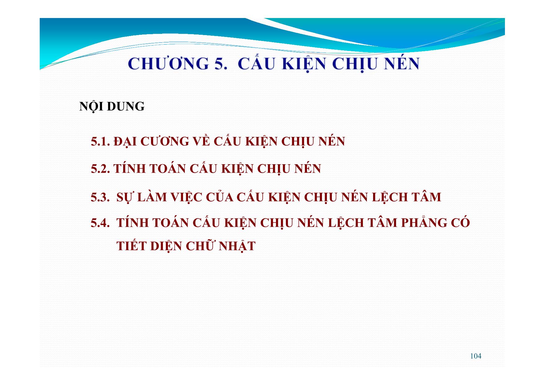 Bài giảng Bê tông cốt thép - Chương 5: Cấu kiện chịu nén trang 2