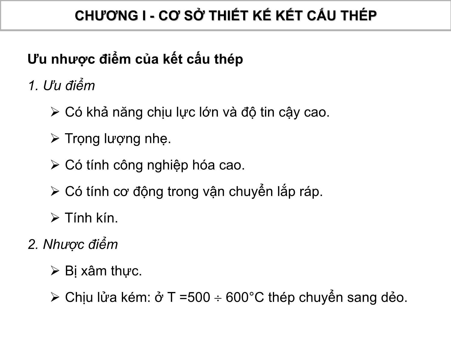 Bài giảng Kết cấu thép gỗ - Chương 1: Cơ sở thiết kế kết cấu thép trang 7