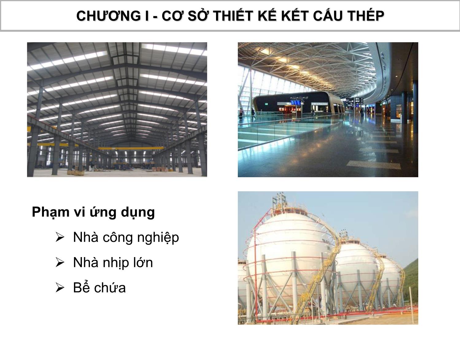 Bài giảng Kết cấu thép gỗ - Chương 1: Cơ sở thiết kế kết cấu thép trang 8