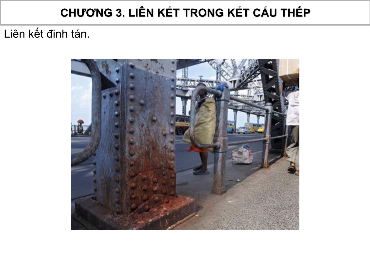 Bài giảng Kết cấu thép gỗ - Chương 3: Liên kết trong kết cấu thép trang 5