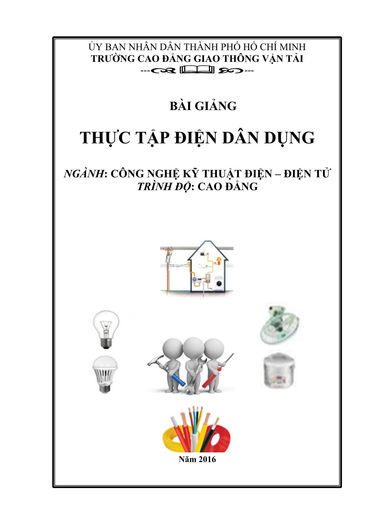 Giáo trình Công nghệ kỹ thuật điện. Điện tử - Thực tập điện dân dụng trang 1